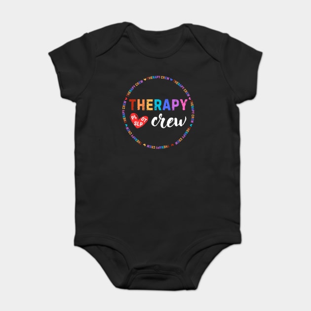 Therapy Crew PL OT SLP Occupational Therapists Week Baby Bodysuit by The WYLD Tribe